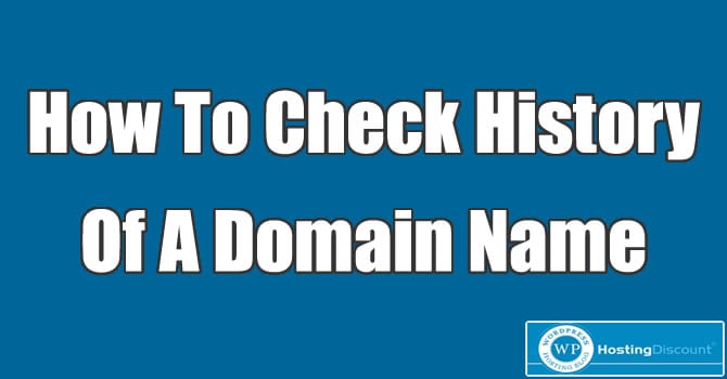 5 Awesome Tools to Check Complete Domain Ownership History